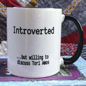 Tori Amos Introverted Color Mug (11oz): Ceramic EWF Earthquakes Pele Choirgirl Venus Coffee Tea