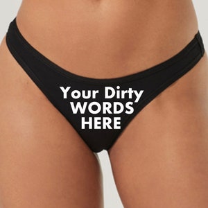 Any Text You Want! Womens Ladies Thong Panty or Boy Shorts Underwear - Custom Name Personalization - Naughty Sexy Panties Personalize Them