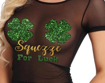 St Patrick&#39;s Day Crop Top Sheer or Solid Shirt, Squeeze For Luck, St Paddy Irish Glitter Cropped , Womens Sheer See Though Glitter Shamrocks