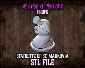 Curse of Strahd 3D Printable Prop Statuette of Saint Markovia - STL FILES ONLY -DnD Prop