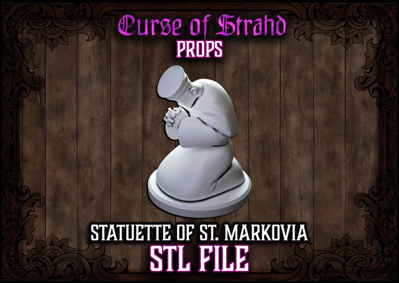 Curse of Strahd 3D Printable Prop Statuette of Saint Markovia STL FILES ONLY DnD Prop image 1