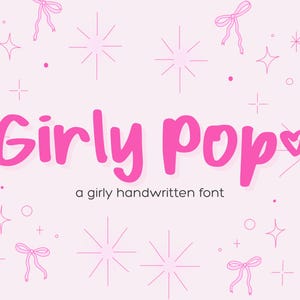 Girly Pop Handwritten Font, Pretty Handwriting Font, Girly Handwriting Font, Girly Pop, Cricut Font, Procreate Font, Planner Fonts