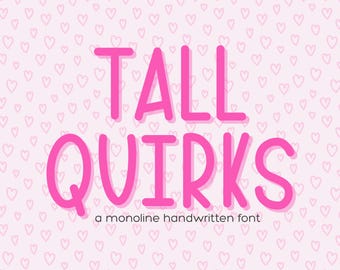 Tall Quirks Monoline Handwritten Font, Procreate Font