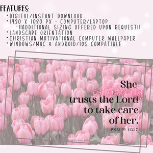 Może przedstawiać: Cyfrowa tapeta na pulpit przedstawiająca pole r&oacute;żowych tulipan&oacute;w z tekstem "She confidently trusts the Lord to take care of her. Psalm 112:7".