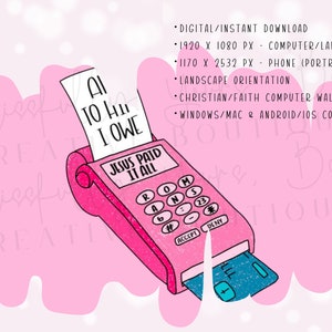 Puede incluir: Un terminal de pago digital rosa con un recibo que dice "Todo a &Eacute;l, Le Debo, Jes&uacute;s Pag&oacute; Todo". El terminal tiene una ranura para tarjeta de cr&eacute;dito y botones etiquetados como "Aceptar" y "Denegar".