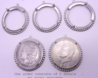 Silver Dollar Coin Bezel,Steel Coin Bezel,Dollar Size Prong Set Bezel,5 Bezels Per Order in each order of One,NO COIN INCLUDED