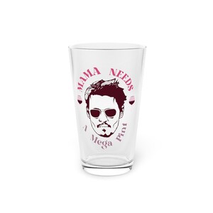 A Mega Pint | Johnny Depp Pint glass | Funny Johnny Depp Shirt | Justice for Johnny, Johnny depp fans, mothers day gift|Johnny depp cup
