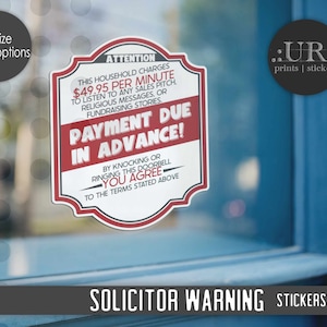Welcome Solicitors Sticker Sign, This Household Charges Per Minute, No Solicitors Sticker, Outdoor Sticker, Funny and Sarcastic Sticker