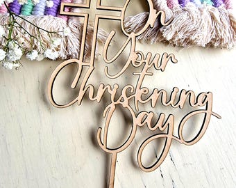Wooden Cake Topper-On Your Christening Day / Baptism / Confirmation