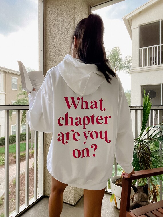 What Chapter Are You on Hoodie | Comfort Colors Shirts | Trendy Crewnecks |  Gift for Her | Oversized Beach Hoodie Loved Hoodie Trendy Hoodie - Etsy
