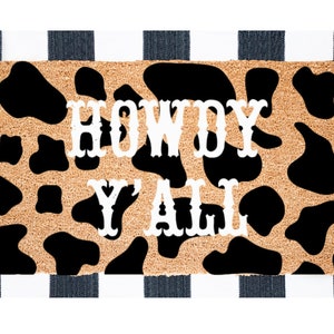 Cow Print Howdy Y'all Doormat, Western Doormat, Cow Print, Western Decor, Country Decor, Cow Print, Howdy Y'all Doormat, Welcome Mat