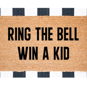 Ring the Bell Win a Kid Doormat, Funny Doormat, Welcome Mat, Family Doormat, Boy Mom, Kids Doormat, Family Welcome Mat