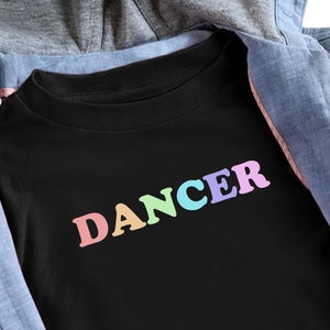 Toddler Dance Tee, T-shirt for Dancer, Girls Dance Shirt, Dancer Tee, Gift for Dancer, Pastel Dancer Tee, Dance Shirt for Kids, Dancer Tee