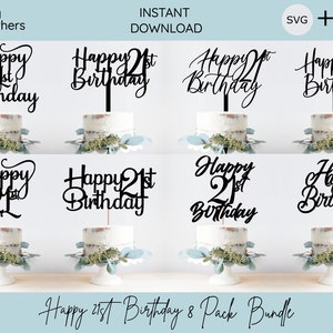 Happy 21st Birthday Bundle, Cake Topper SVG, Tortenstecker Laser Cut, Bundle, Cake Topper svg, Birthday Cake Topper, 21 Geburtstag
