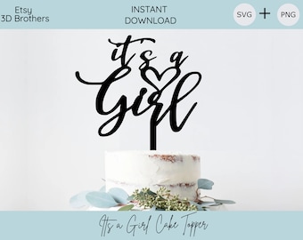 It's a Girl Cake Topper SVG: Baby Shower Gender Reveal (Digital Download)