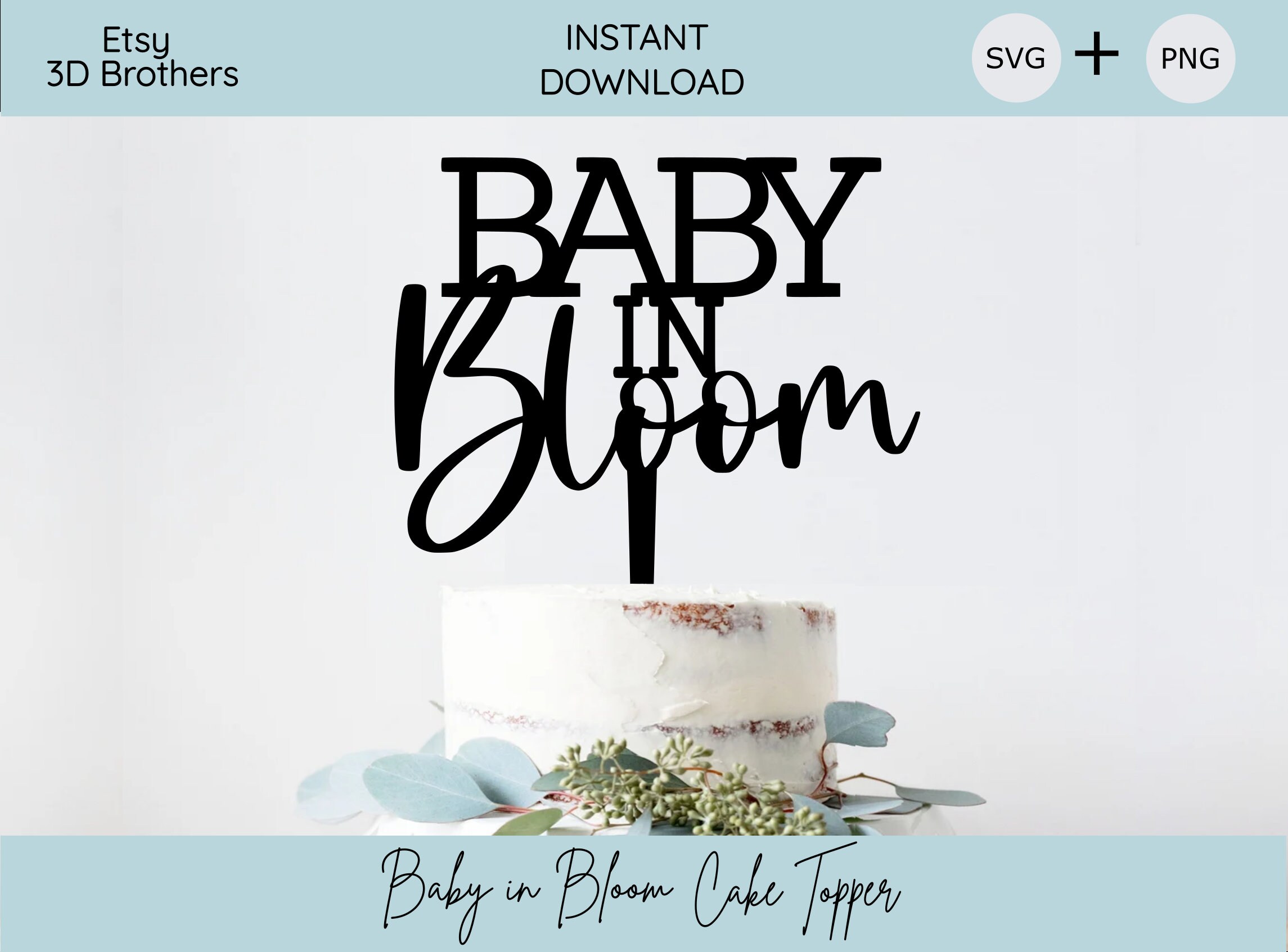 Baby in Bloom Svg, Baby in Bloom Cake Topper, Baby Shower Cake Topper