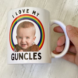 Personalized Photo Mug, Custom Picture Face Mug, Guncle Gift, I love my Guncles Coffee Cup