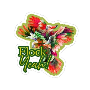 Kiss-Cut Stickers, Flock Yeah Australian Cockatoos, Bird Lover Gift, Laptop Decal, Water Bottle Sticker, Car Bumper Decal
