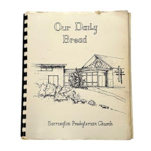 Barrington RI Presbyterian Church Our Daily Bread Cookbook Vintage 1989 Rhode Is