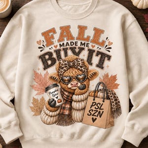 Fall Made Me Buy It PNG, Highland Cow Sublimation, Pumpkin Spice DTF Design, Funny Cow Shirt Fall, Retro Autumn Download