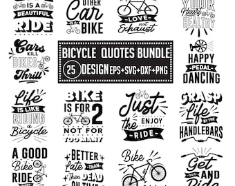 Bicycle Quotes SVG Bundle: 25 Designs for Cricut, Silhouette (Instant Download)