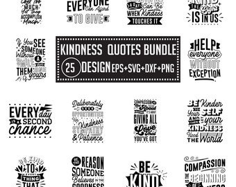 Kindness Quotes SVG Bundle: 25 Positive Designs (Digital Download)
