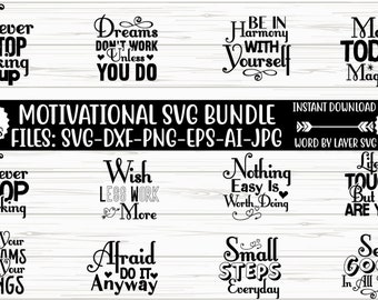 Motivational Quotes SVG, Bundle, Inspirational Quotes SVG,, Life Quotes,Cut file for Cricut, Silhouette, Cameo, Svg, Png, Eps, Dxf