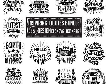 Inspirational Quotes SVG Bundle: 25 Spring Designs (Digital Download)