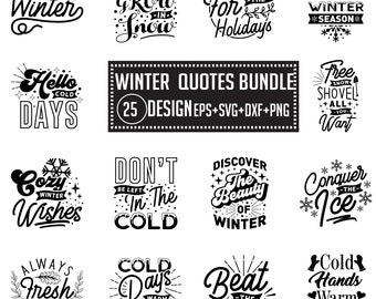 Winter Quotes SVG Bundle: 25 Designs for Cutting Machines (Digital Download)