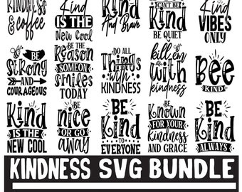 Kindness SVG Bundle: Inspirational & Motivational Quotes (Digital Download)