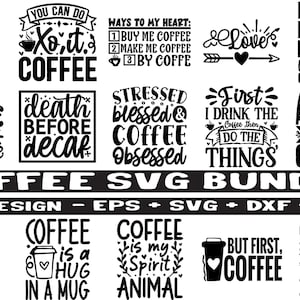 Coffee SVG Bundle, Coffee Quotes SVG, Coffee Lovers Svg, Caffeine Queen, Funny Coffee Svg, Coffee Mug Svg, Coffee mug, Cut File Cricut