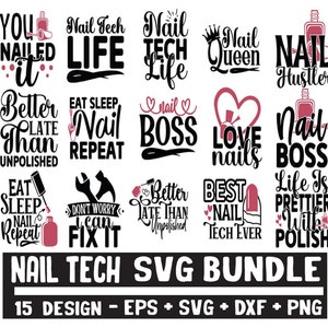 May include: A set of 15 black and white SVG designs featuring nail art quotes. The designs include phrases like "Nail Tech Life", "Nail Boss", "Love Nails", and "Life is Prettier with Polish".