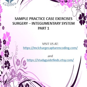 CPC Exam Practice Cases: Integumentary Surgery Coding (Part 1)