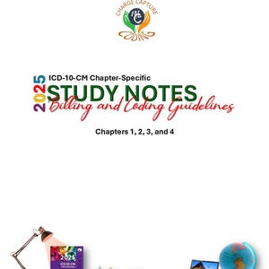 May include: A desk with a lamp, a book titled "2025 ICD-10-CM for Hospitals", colored pencils, notebooks, a laptop, a globe, and glasses. The text "CHARGE CAPTURE CODING" is in a circle above the title "ICD-10-CM Chapter-Specific STUDY NOTES Billing and Coding Guidelines Chapters 1, 2, 3, and 4".