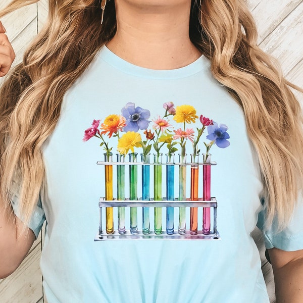 Flowers in Test Tube Rack Shirt, Gift for Scientist, Science Biology or Chemistry Teacher, Medical Lab Tech Shirt, Chemist, or New Graduate