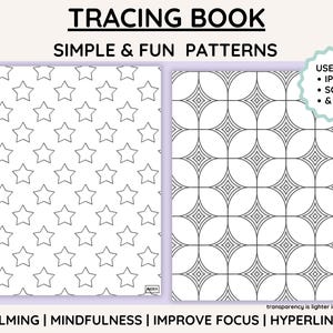 May include: Two black and white printable tracing pages. The first page features a repeating pattern of stars. The second page features a repeating pattern of diamonds and circles. The text "TRACING BOOK SIMPLE & FUN PATTERNS" is at the top of the image. The text "CALMING | MINDFULNESS | IMPROVE FOCUS | HYPERLINKED" is at the bottom of the image. The text "USE ON: • IPAD • SCRIBE • & MORE" is in a white box on the right side of the image.