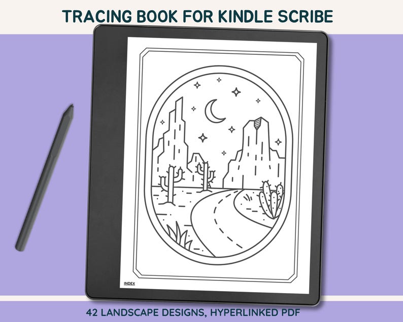 May include: A black Kindle Scribe tablet with a landscape tracing design displayed on the screen. The design features a road, cacti, mountains, a crescent moon, and stars. A stylus is positioned to the left. Text at the top reads "TRACING BOOK FOR KINDLE SCRIBE".