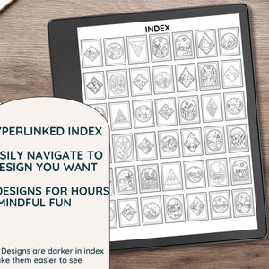 May include: A digital tablet displaying an index of 42 black and white designs. The screen reads "INDEX" at the top. Text on the left says "HYPERLINKED INDEX, EASILY NAVIGATE TO DESIGN YOU WANT, 42 DESIGNS FOR HOURS OF MINDFUL FUN."