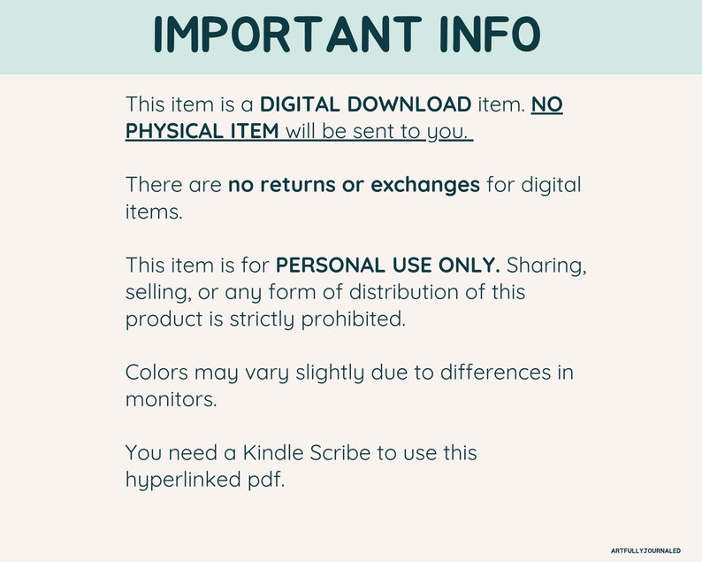 May include: A digital download product information sheet with the title "IMPORTANT INFO". The text states that it is a digital download, no physical item will be sent, no returns, and for personal use only. Colors may vary. Requires a Kindle Scribe.