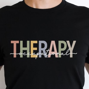 Chemise d&#39;ergothérapeute, chemise d&#39;ergothérapeute, chemise ergothérapeute, cadeau thérapeute, t-shirt de thérapie, cadeau ergothérapeute, t-shirt assistant ergothérapeute
