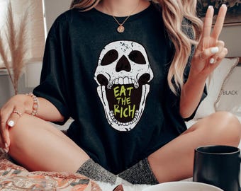 Eat the Rich Tshirt, Anarchy Tee, Funny Leftist Shirt, Anti Capitalist Socialism Shirt, Anti Billionaire Tee, No Kings Day