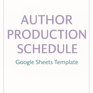 Author Production Schedule | Google Sheets Writing Planner | Book Pipeline Tracker for Authors