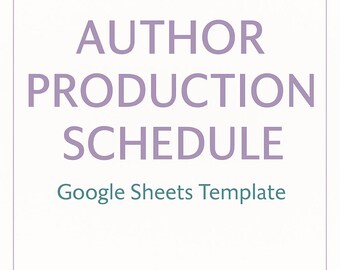 Author Production Schedule | Google Sheets Writing Planner | Book Pipeline Tracker for Authors