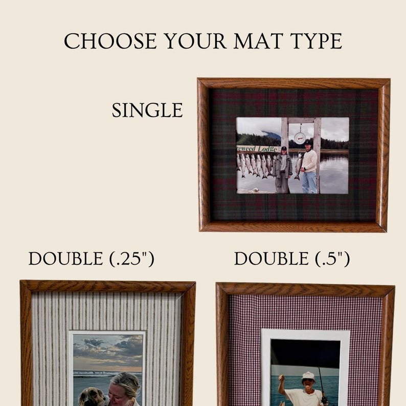 May include: Three wooden picture frames with different matting options labeled CHOOSE YOUR MAT TYPE, SINGLE, DOUBLE (.25"), and DOUBLE (.5"). The frames display photographs of people outdoors, featuring plaid, pinstriped, and checkered fabric matting.