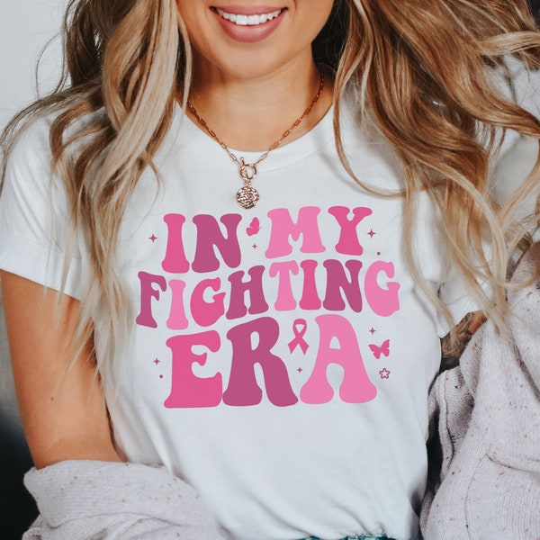 In My Fighting Era Shirt, Breast Cancer Warrior Tshirt, Cancer Fighter T-Shirt, Cancer Warrior, Breast Cancer Warrior Gift, Breast Cancer