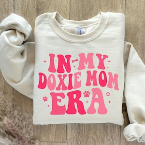 Doxie Mom Sweatshirt, Dachshund Mom Sweater, In My Doxie Mom Era Crewneck, Dachshund Lover Gift, New Dog Owner, Weiner Dog Pullover, Doxie