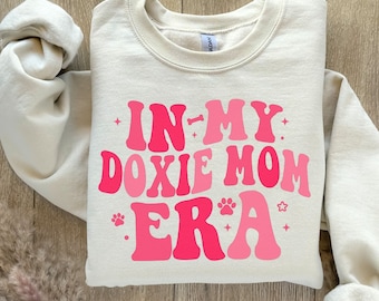Doxie Mom Sweatshirt, Dachshund Mom Sweater, In My Doxie Mom Era Crewneck, Dachshund Lover Gift, New Dog Owner, Weiner Dog Pullover, Doxie