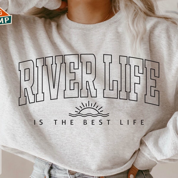 River Life is the Best Life Svg, River Life Svg, River vibes Svg, River Quotes Svg, River Vacation Svg, Summer River Svg, Summer Shirt Svg