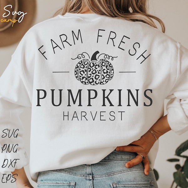 Farm Fresh Pumpkins Harvest Svg, Farm Fresh Svg, Fall Svg, Leopard Pumpkin Svg, Autumn Svg, Pumpkin Farm Svg, Farmhouse Shirt Svg