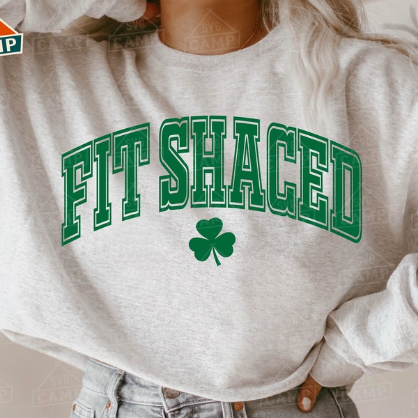 Fit Shaced Svg, St Patricks Day Svg, Shamrock Svg, Lucky Svg, Funny St Patricks, St Paddys Day Svg, Irish Svg, St Patricks Day Shirt